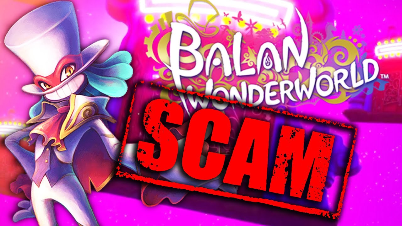 Balan Wonderworld is a SCAM!