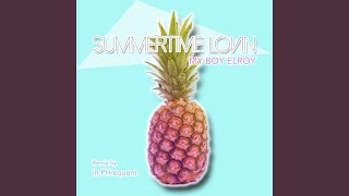 Summertime Lovin (In.PHrequent Remix)