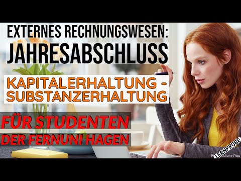 Externes Rechnungswesen: Kapital  und Substanzerhaltung - Fernuni Hagen