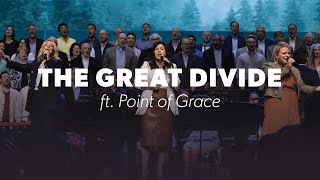 The Great Divide | ft. Point of Grace