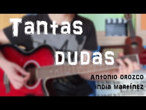 Tantas Dudas - Antonio Orozco