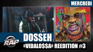 Planète Rap - Dosseh "Vidalo$$a"  (réédition) #Mercredi