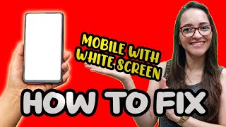 CELL PHONE WITH WHITE SCREEN - HOW TO FIX THE DISPLAY