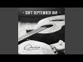 Soft September Day