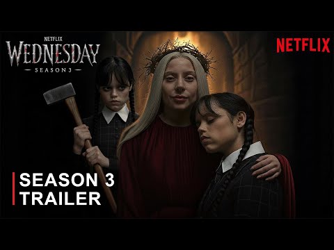 WEDNESDAY: SEASON 3 – “Blood on the Wall” Trailer | Jenna Ortega & Lady Gaga (Concept Version)
