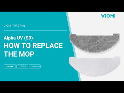 Viomi Alpha UV (S9) Robot Vacuum-mop - How to Replace the Mop