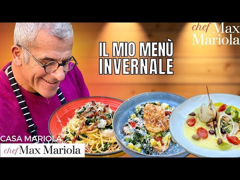 MENÙ INVERNALE Facile e Delizioso - 3 Ricette da Cucinare tutto l'Inverno - Chef Max Mariola