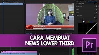 Cara Membuat Video Seperti Berita di TV Menggunakan Adobe Premier Pro