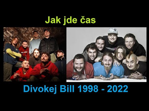 Jak jde čas: Divokej Bill, Hudební cesta od roku 1998 do roku 2022/hity kapely Divokej Bill