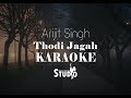 Thodi Jagah Arijit Singh Karaoke