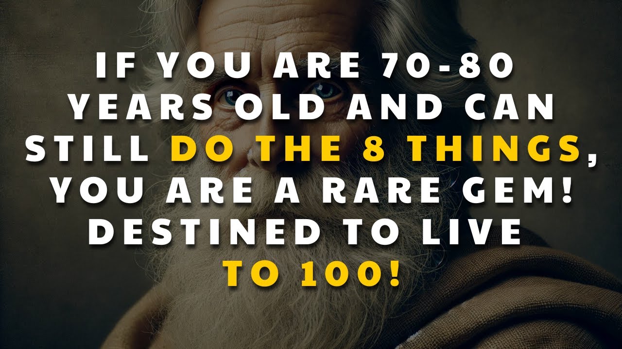 If you are 70-80 years old and can still do the following 8 things, you are a rare gem!