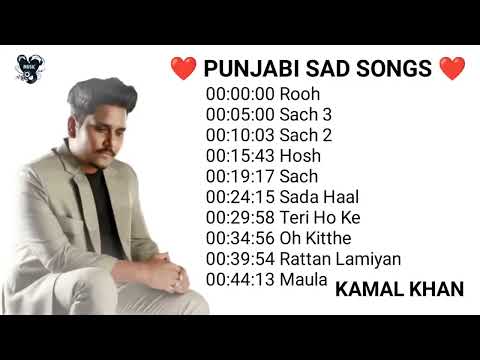 Kamal Khan new Songs 2023 // Kamal Khan All Songs 2023 