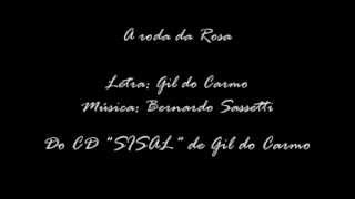 A roda da Rosa - Gil do Carmo e Bernardo Sassetti