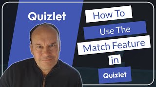 Quizlet Video 10 - How To Use The Match Feature
