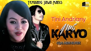 Download lagu TINI ANDRIANY || MAS KARYO TEMBANG JAWA MANIS. mp3