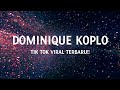 Dominique Koplo - Tik Tok ~