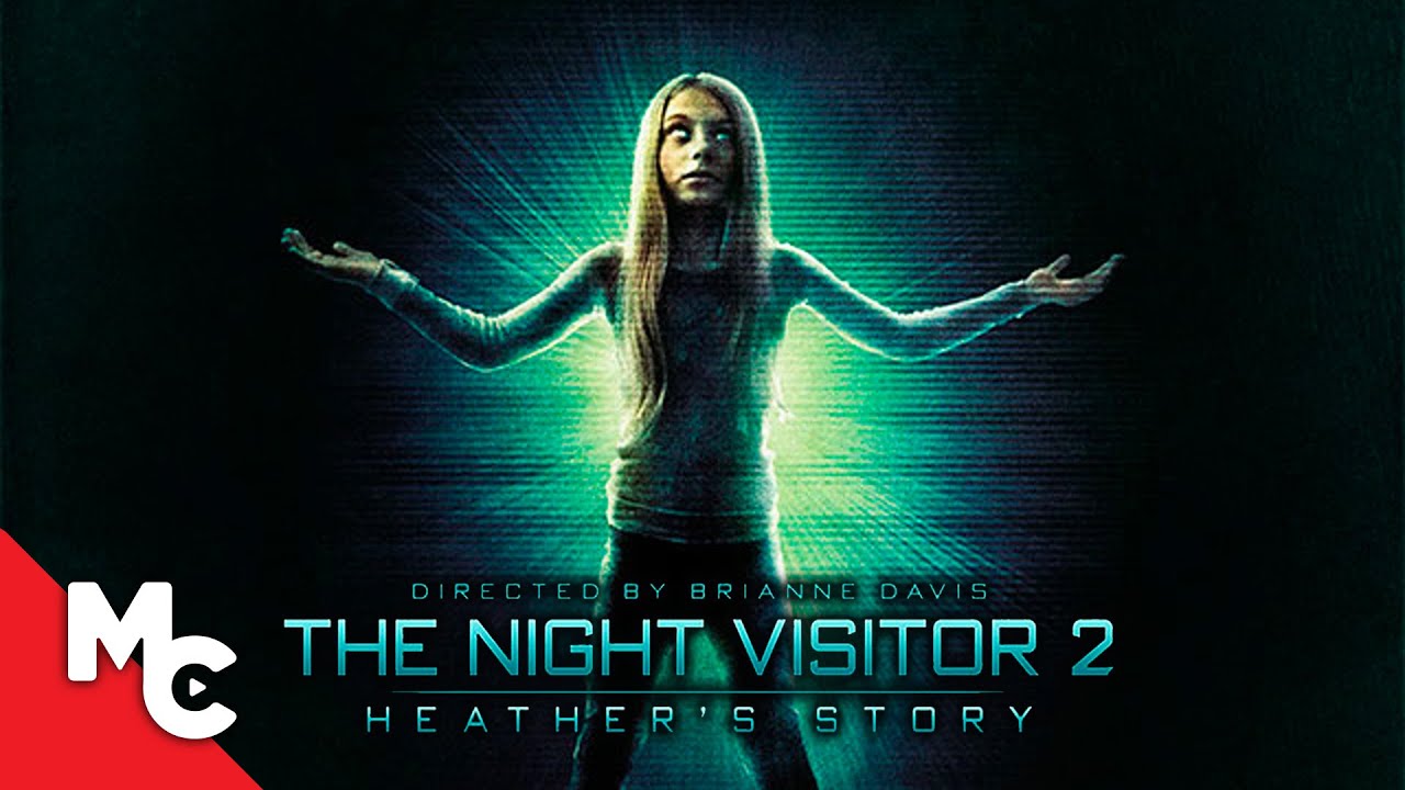 The Night Visitor 2: Heather’s Story (2016)