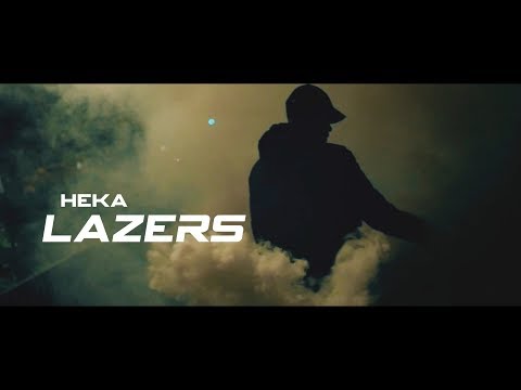 M. Heka - Lazers (Music Video)