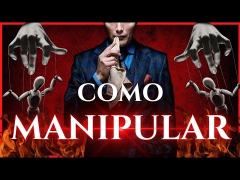 Como MANIPULAR a Mente das Pessoas