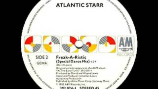 Atlantic Starr - Freak-A-Ristic (Special Dance Mix)