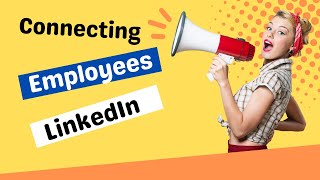 How to Add Employees to Your Linkedin Company Page