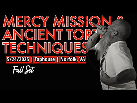2025-05.24 Mercy Mission and Ancient Torture Techniques @ the Taphouse (Norfolk, VA) | [FULL SET]