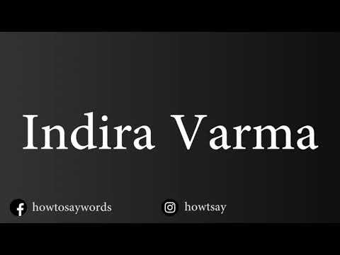 How To Pronounce Indira Varma