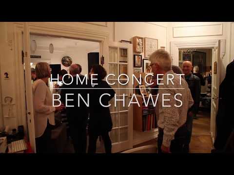 Ben Chawes – Home Concert