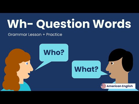 Wh- Question Words + Practice | American English for Adult Beginners
