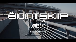 Don't Skip - Love Song video