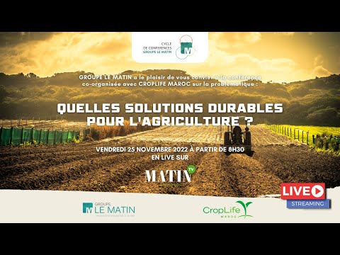 En direct : quelles solutions durables pour l'agriculture ? Suivez la matinale du Groupe Le Matin