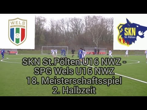 SKN St.Pölten U16 NWZ - SPG Wels U16 NWZ 2.HZ