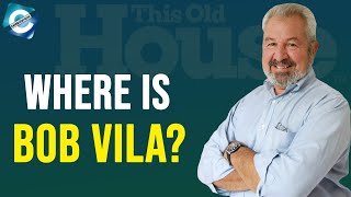 What is This Old House Bob Vila Doing Now Net Worth 2020