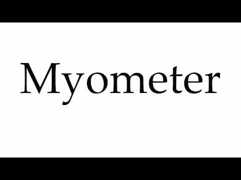 How to Pronounce Myometer