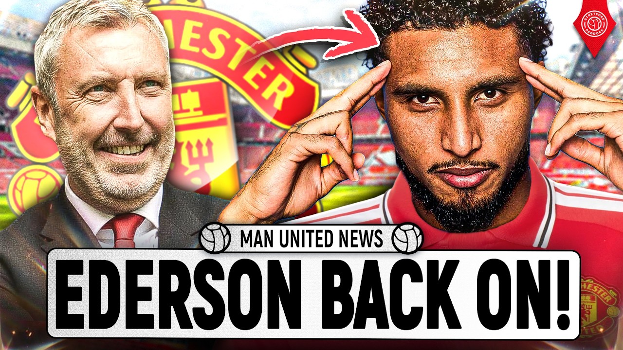 Ederson To Complete Manchester United Medical TODAY! | Man United News