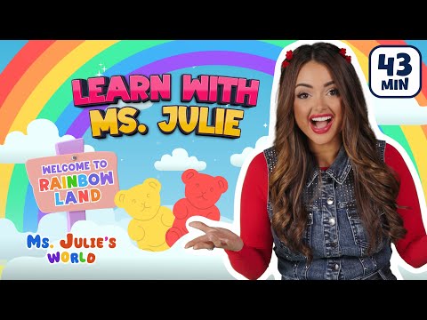 Ms. Julie goes to Rainbow Land | Ms. Julie’s World | Learning Videos for Kids | Learning Songs | ABC