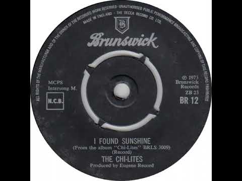UK New Entry 1974 (161) Chi Lites - I Found Sunshine