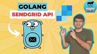 Download the video "Sendgrid Golang | Send Email Using Sendgrid API Golang"