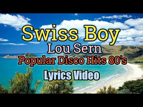 Swiss Boy - Lou Sern  (Lyrics Video)