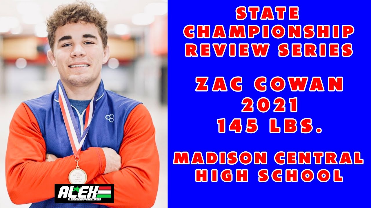 State Wrestling Championship match review w/ Zac Cowan (Madison Central; 2021 145 lbs.)