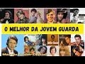 O Melhor Da Jovem Guarda Músicas Nacionais Inesquecíveis