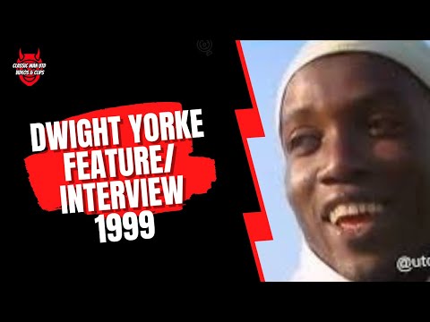 Dwight Yorke Feature/Interview 1999