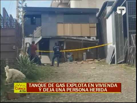 Tanque de gas explota en vivienda y deja una persona herida