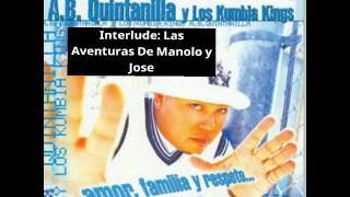 Kumbia Kings - Interlude: Las Aventuras de Manolo y Jose