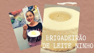 BRIGADEIRO DE LEITE NINHO  RPIDO E FCIL.  UMA DELCIA !!!