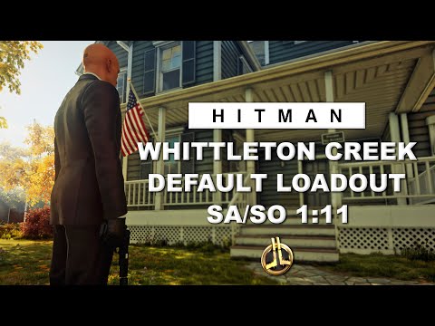 HITMAN WoA - Whittleton Creek (1:11) - Master SA/SO - Default Loadout