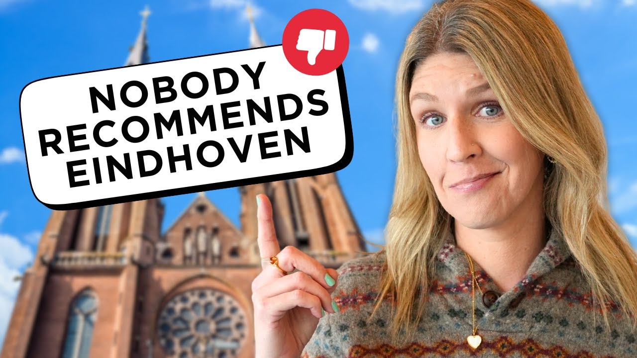 Is There Any Reason to Visit EINDHOVEN, The Netherlands?
