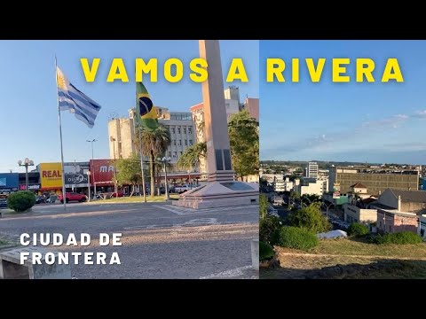 Paseando por Rivera Una ciudad de frontera