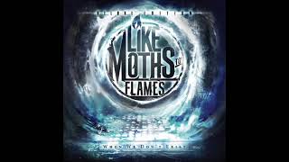 Like Moths To Flames - Shapeshifter (Instrumental)
