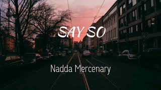 Say so - Doja Cat | Nadda Mercenary (cover) | Lyrics